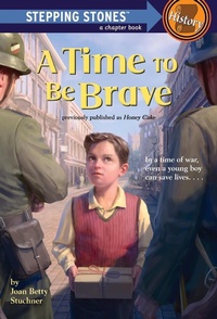 Enlarge image Cover: A Time to Be Brave - Random House Books for Young Readers
