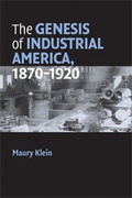 Cover: The Genesis of Industrial America, 1870-1920 - Cambridge University Press