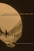Cover: American Cinema's Transitional Era - University of California Press