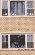 Cover: Not Even Then - University of California Press