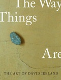 Cover: The Art of David Ireland - University of California Press