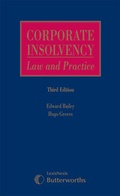 Cover: Bailey and Groves: Corporate Insolvency: Law and Practice - Butterworths Law