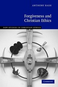 Cover: Forgiveness and Christian Ethics - Cambridge University Press