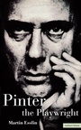 Cover: Pinter The Playwright - Methuen Drama