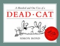 Cover: A Hundred and One Uses of a Dead Cat - Methuen Publishing Ltd