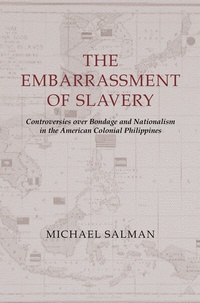 Abbildung von: The Embarrassment of Slavery - University of California Press
