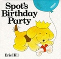 Cover: Spot's Birthday Party - Heinemann Young Books