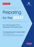 Cover: Preparing for the BMAT: The official guide to the Biomedical Admissions Test New Edition - Heinemann
