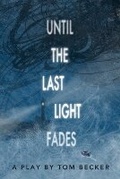 Cover: Until the Last Light Fades (School Edition) - Heinemann