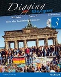 Cover: Digging Deeper 3: Into the Twentieth Century Second Edition Student Book with ActiveBook CD - Heinemann