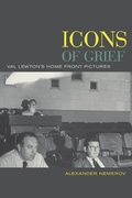 Cover: Icons of Grief - University of California Press