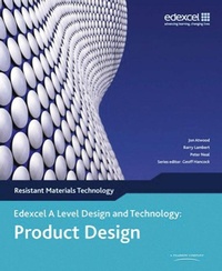 Enlarge image Cover: A Level Design and Technology for Edexcel: Product Design: Resistant Materials - Heinemann