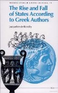 Cover: The Rise and Fall of States According to Greek Authors - The University of Michigan Press