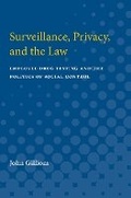 Cover: Surveillance, Privacy, and the Law - The University of Michigan Press