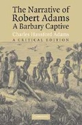 Cover: The Narrative of Robert Adams, A Barbary Captive - Cambridge University Press