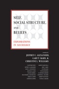 Cover: Self, Social Structure, and Beliefs - University of California Press
