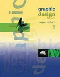 Enlarge image Cover: Graphic Design Basic W/CD 5e - Wadsworth Publishing Co Inc