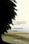 Cover: Cultural Moves - University of California Press