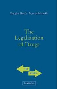 Enlarge image Cover: The Legalization of Drugs - Cambridge University Press
