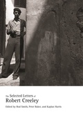 Cover: The Selected Letters of Robert Creeley - University of California Press