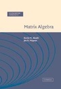 Cover: Matrix Algebra - Cambridge University Press