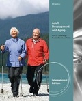 Cover: Adult Development and Aging, International Edition - Wadsworth Publishing Co Inc