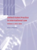 Cover: United States Practice in International Law: Volume 2, 2002-2004 - Cambridge University Press