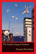 Cover: The Scarlet Gang of Asakusa - University of California Press