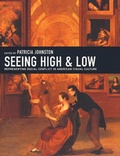 Cover: Seeing High and Low - University of California Press