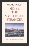 Cover: No. 44, The Mysterious Stranger - University of California Press