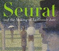 Cover: Seurat and the Making of La Grande Jatte - University of California Press