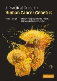 Enlarge image Cover: A Practical Guide to Human Cancer Genetics - Cambridge University Press