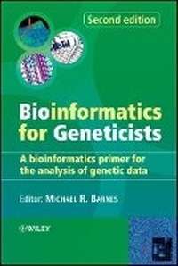 Enlarge image Cover: Bioinformatics for Geneticists - A Bioinformatics Primer for the Analysis of Genetic Data 2e - Wiley