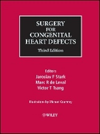 Enlarge image Cover: Surgery for Congenital Heart Defects 3e - Wiley