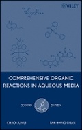 Cover: Comprehensive Organic Reactions in Aqueous Media Second Edition - Wiley