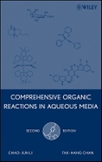 Enlarge image Cover: Comprehensive Organic Reactions in Aqueous Media Second Edition - Wiley