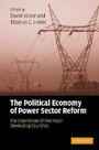 Cover: The Political Economy of Power Sector Reform - Cambridge University Press