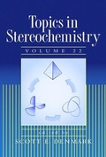 Cover: Topics in Stereochemistry, Volume 22 - Wiley