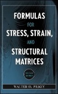 Cover: Formulas for Stress, Strain, and Structural es Second Edition - Wiley