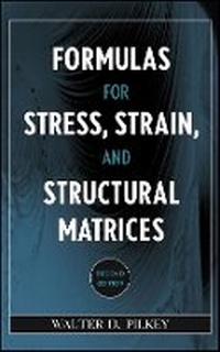 Enlarge image Cover: Formulas for Stress, Strain, and Structural es Second Edition - Wiley