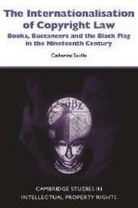 Abbildung von: The Internationalisation of Copyright Law - Cambridge University Press