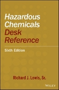 Abbildung von: Hazardous Chemicals Desk Reference 6e - Wiley