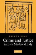 Cover: Crime and Justice in Late Medieval Italy - Cambridge University Press