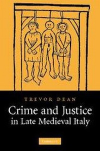 Enlarge image Cover: Crime and Justice in Late Medieval Italy - Cambridge University Press