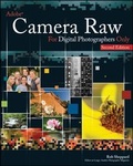 Cover: Adobe Camera Raw for Digital Photographers Only - Wiley