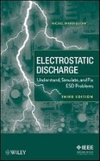 Enlarge image Cover: Electro Static Discharge - Understand, Simulate fix ESD Problems, Third Edition - Wiley