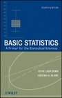 Cover: Basic Statistics - A Primer for the Biomedical Sciences 4e - Wiley