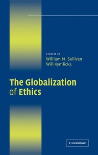 Enlarge image Cover: The Globalization of Ethics - Cambridge University Press