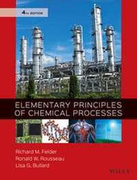 Enlarge image Cover: Elementary Principles of Chemical Processes - Wiley