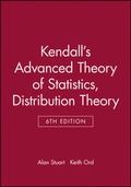 Cover: Kendall's Advanced Theory of Statistics, Distribution Theory - Wiley